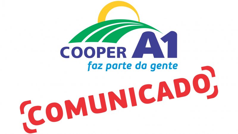 COOPER A1 COMUNICA: horário especial no dia 11 de outubro e adiantamento no pagamento de leite