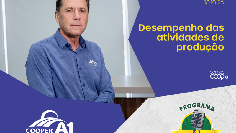 INFORMATIVO A1 10.10.26: Desempenho das atividades de produ&ccedil;&atilde;o