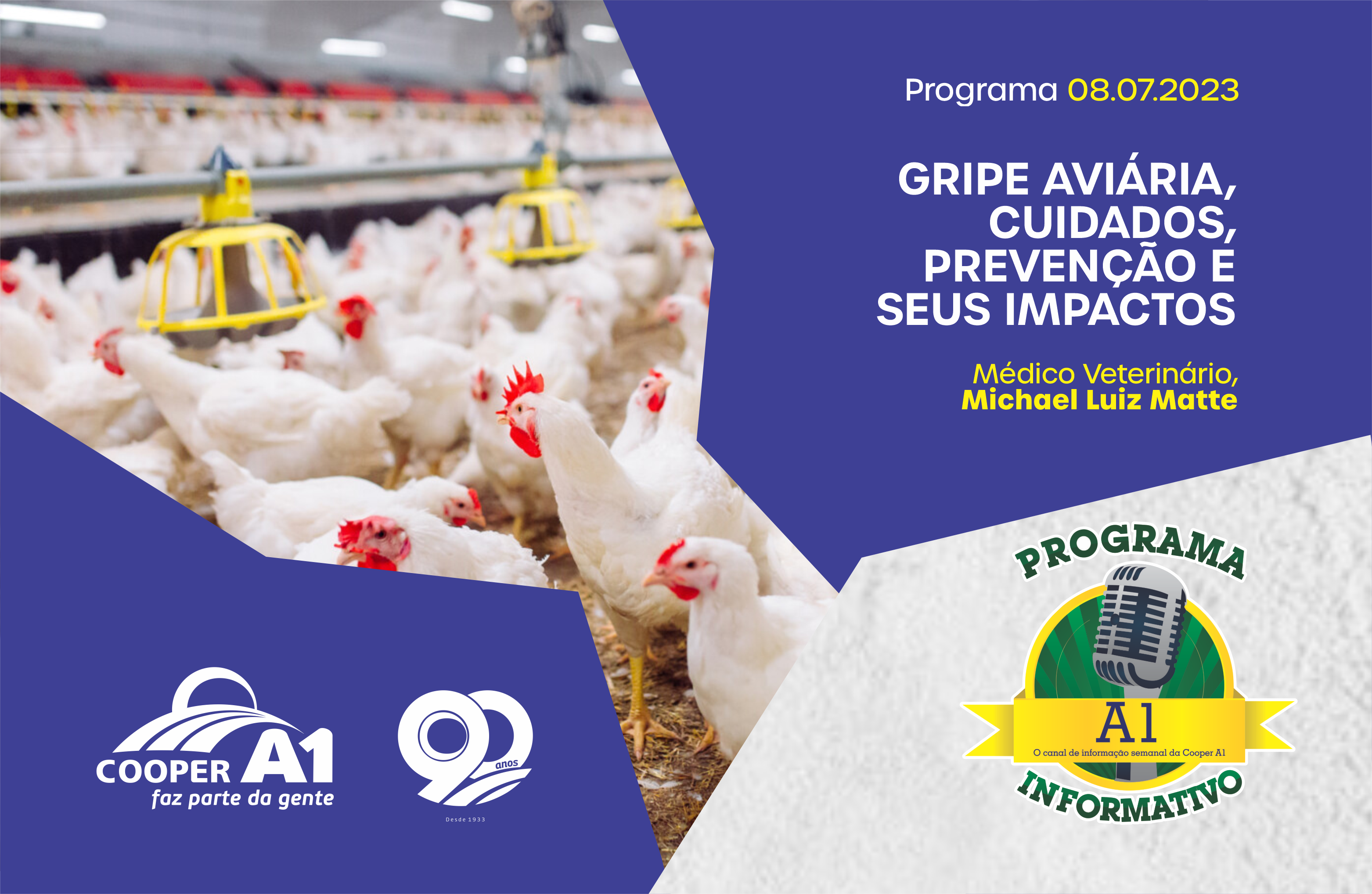 INFORMATIVO A1 08.07.23: Gripe aviária, cuidados, prevenção e seus impactos