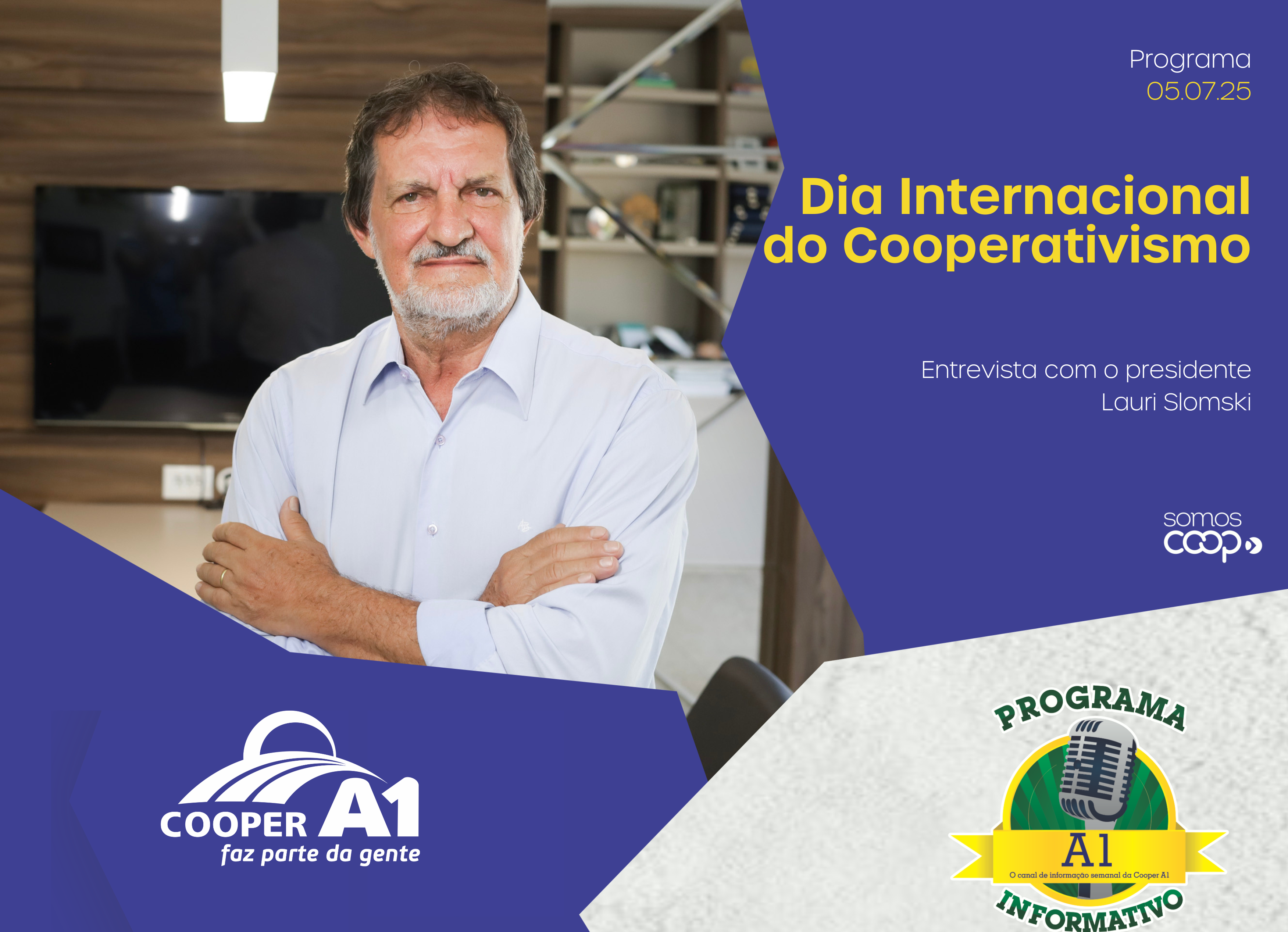 INFORMATIVO A1 05.07.25: Dia Internacional do Cooperativismo